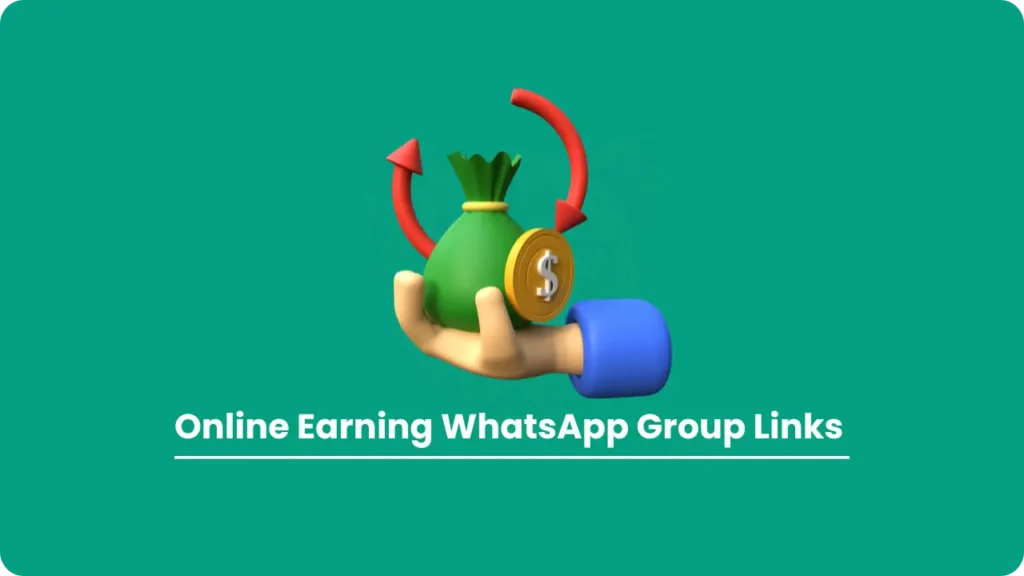 Earning WhatsApp Group Links